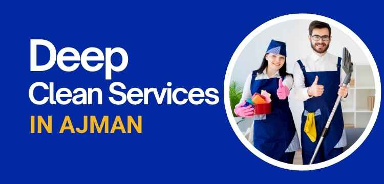 Deep Clean Services In Ajman