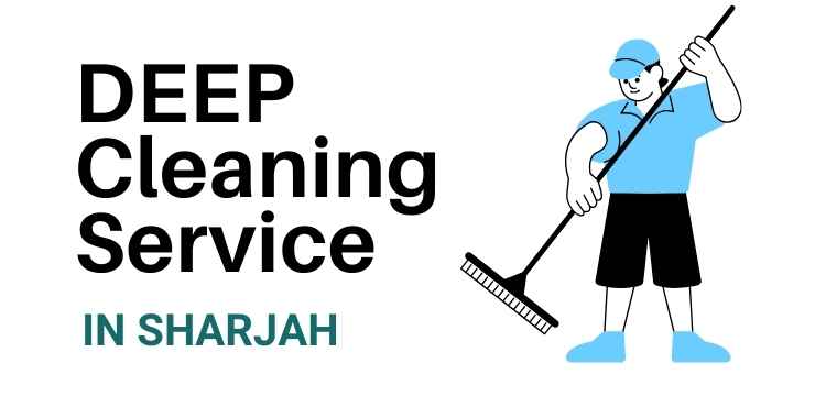 Deep Cleaning Service In Sharjah